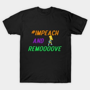 impeach and remove T-Shirt